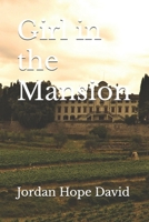 Girl in the Mansion B0FHG1TB2Y Book Cover