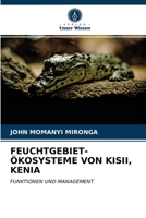 Feuchtgebiet-Ökosysteme Von Kisii, Kenia 6203117544 Book Cover