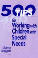 500 Tips For Working With Children With Special Needs 0749427892 Book Cover
