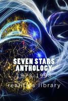 Seven Stars Anthology 1973-1998: Realities Library 1985759772 Book Cover
