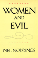 Women and Evil 0520074130 Book Cover