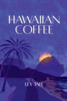 Hawaiian Coffee B0FGVQTVMM Book Cover