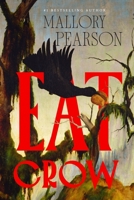 Eat Crow B0HL11ZC8J Book Cover