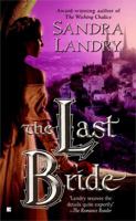 The Last Bride (Berkley Sensation) 0425204448 Book Cover