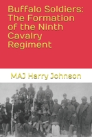Buffalo Soldiers: The Formation of the Ninth Cavalry Regiment B08FKPGVCH Book Cover