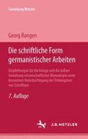 Die schriftliche Form germanistischer Arbeiten 3476993213 Book Cover