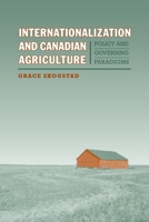 Internationalization and Canadian Agric 0802098800 Book Cover