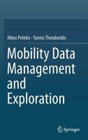 Mobility Data Management and Exploration 1493945106 Book Cover