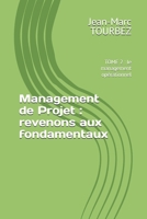 Management de Projet : revenons aux fondamentaux: TOME 2 : le management opérationnel (Maîtriser l'Art du Management de Projet) (French Edition) B0FGTZVHPK Book Cover