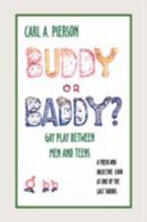 Buddy or Baddy? 1436306787 Book Cover
