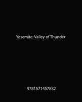 Yosemite: Valley of Thunder 0062585614 Book Cover