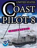 Coast Pilot 8 1463555377 Book Cover