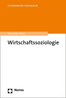 Wirtschaftssoziologie 3848751593 Book Cover