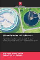Bio-refinarias microbianas (Portuguese Edition) 6209839843 Book Cover