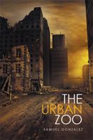 The Urban Zoo 1514488795 Book Cover