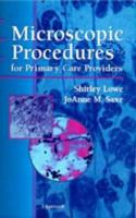 A Microscopic Procedures for Primary Care Providers 078171432X Book Cover