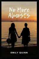 No More Almosts B0GP78N2QD Book Cover