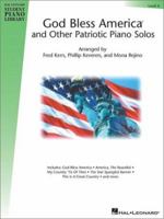 God Bless America and Other Patriotic Piano Solos - Level 4: Hal Leonard Student Piano Library National Federation of Music Clubs 2014-2016 Selection 0634041177 Book Cover