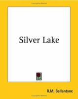 Silver Lake 1515175820 Book Cover