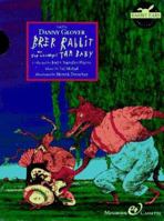 Brer Rabbit and the Wonderful Tar Baby-With Mini Book 0887082505 Book Cover
