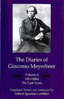 The Diaries of Giacomo Meyerbeer: 1791-1839 0838638457 Book Cover