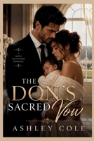The Don's sacred vow: A bond of blood and milk B0H521DB69 Book Cover