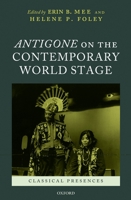 Antigone on the Contemporary World Stage 0199586195 Book Cover