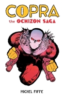 Copra Master Collection Book 3: The Ochizon Saga 1534333649 Book Cover