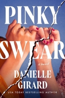Pinky Swear: A Novel 1668096528 Book Cover