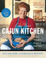Eula Mae's Cajun Kitchen: Cooking Through the Seasons on Avery Island 155832240X Book Cover