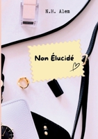 Non Élucidé (French Edition) 2322522562 Book Cover