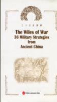 The Wiles of War 36 Military Strategies from Ancient China 7119034820 Book Cover