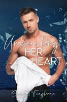 Unbreaking Her Heart B0CQLM9MPT Book Cover