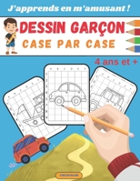 Dessin garçon: dessin case par case : j'apprends en m'amusant (French Edition) B0CP64C7DS Book Cover