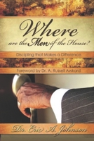 Where are the Men of the House? B093R5TJZ8 Book Cover