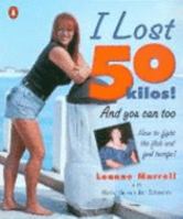 I Lost 50 Kilos! And You Can Too 0143000519 Book Cover