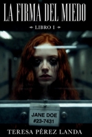 Jane Doe #23-7431 (La Firma del Miedo) (Spanish Edition) 8409835185 Book Cover