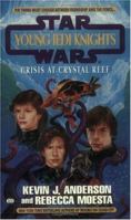 Crisis at Crystal Reef (Star Wars: Young Jedi Knights, #14)