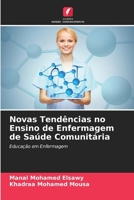 Novas Tendências no Ensino de Enfermagem de Saúde Comunitária (Portuguese Edition) 6209444180 Book Cover