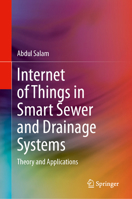 Internet of Things in Smart Sewer and Drainage Systems: Theory and Applications 3031481089 Book Cover