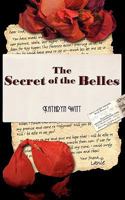 The Secret of the Belles 1608441326 Book Cover