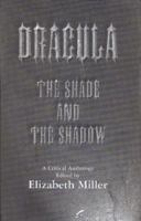 Dracula: The Shade and the Shadow 1874287104 Book Cover
