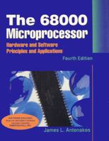 The 68000 Microprocessor: Hardware and Software Principles and Application 0136681204 Book Cover
