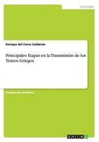 Principales Etapas en la Transmisión de los Textos Griegos 3656314462 Book Cover