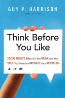 Filter: How to Be a Smart, Safe, and Savvy User of Social Media 1633883515 Book Cover