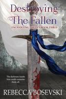Destroying the Fallen 1790496063 Book Cover