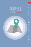 Address & Telephone Book with tabs: Personalized Address Book "6x9" 140 Pages, 312 Spaces for Name, Address, Phone Numbers, Email and Website 1674988923 Book Cover