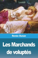 Les Marchands de voluptés 3988810916 Book Cover