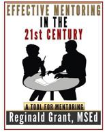 Effective Mentoring in the 21st Century 1542971128 Book Cover