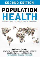 Population Health: Management, Policy, and Innovation: Second Edition 1534658904 Book Cover